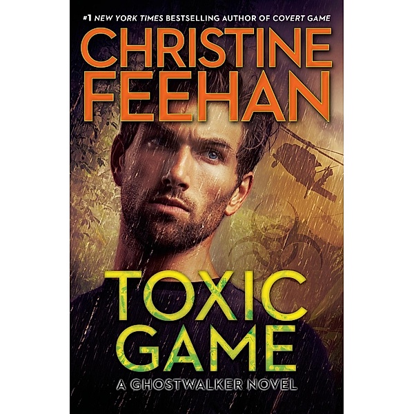 Toxic Game / A GhostWalker Novel Bd.15, Christine Feehan