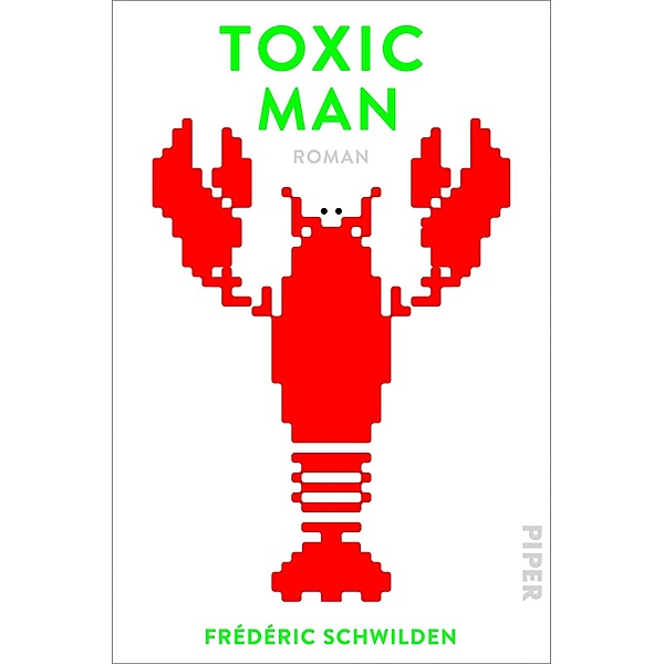 Toxic Man, Frédéric Schwilden