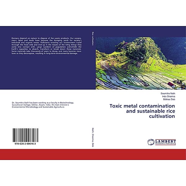 Toxic metal contamination and sustainable rice cultivation, Soumitra Nath, Indu Sharma, Bibhas Deb