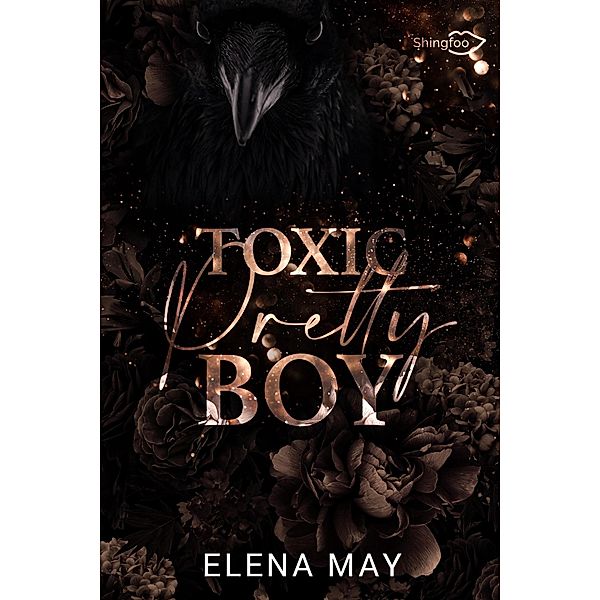 Toxic Pretty Boy / Dark Romance, Elena May