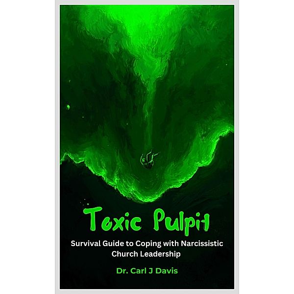 Toxic Pulpit, Carl Davis