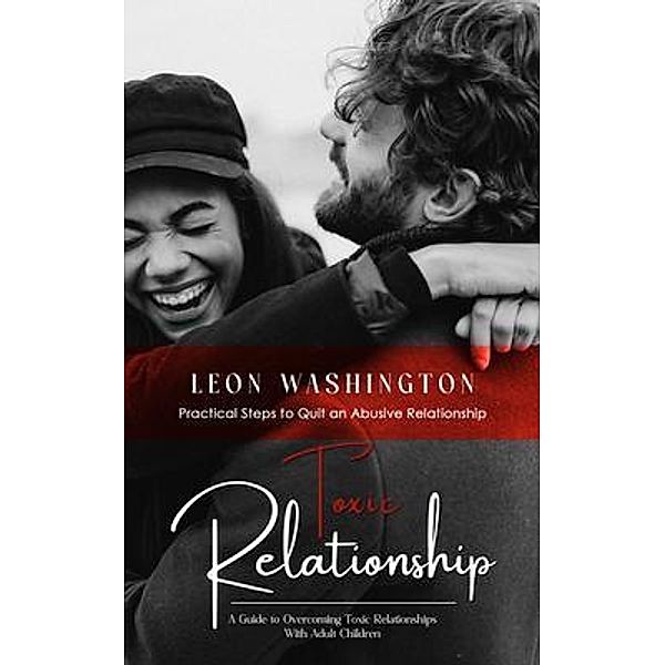 Toxic Relationship, Leon Washington