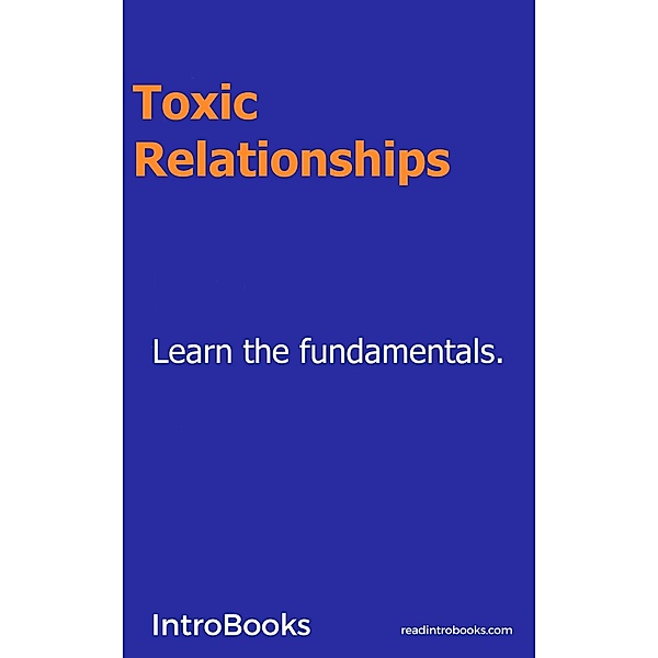 Toxic Relationships, Introbooks