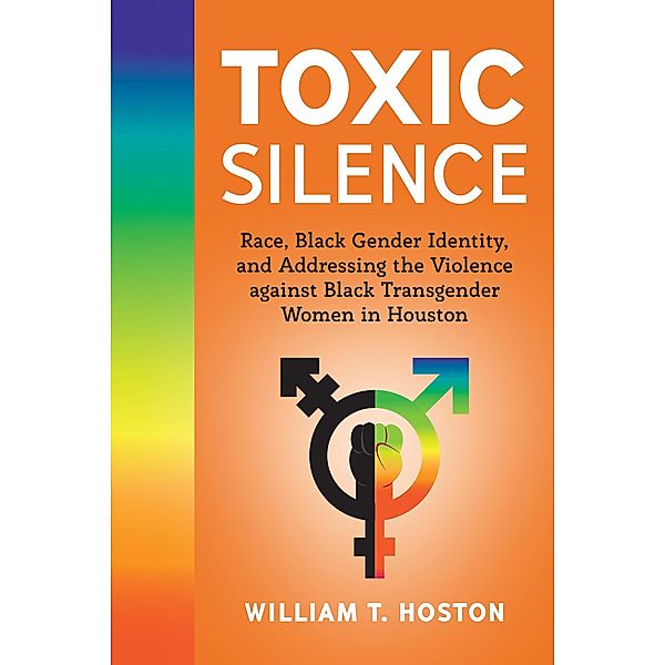 Toxic Silence, William T. Hoston