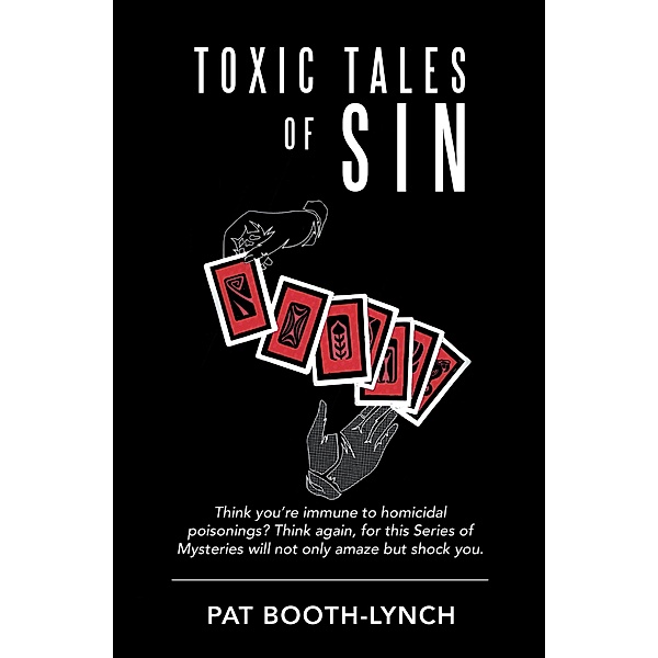 Toxic Tales of Sin, Pat Booth-Lynch
