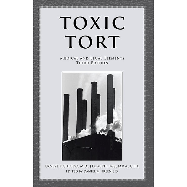 Toxic Tort, Ernest P. Chiodo