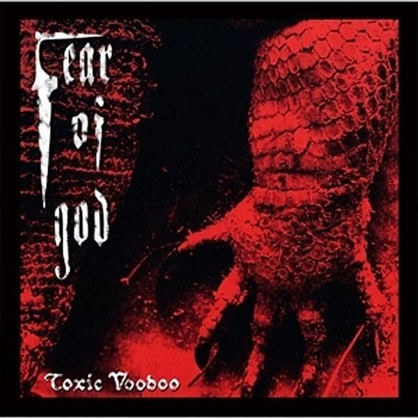 Toxic Voodoo (Vinyl), Fear Of God