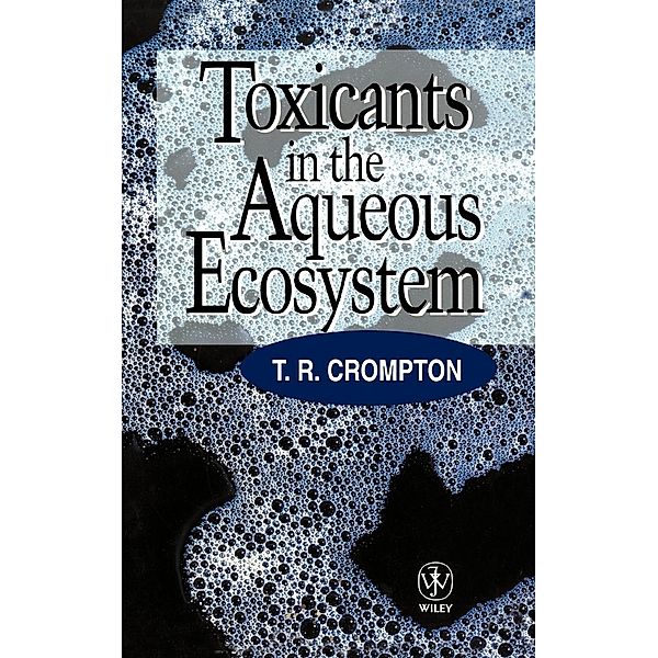 Toxicants in the Aqueous Ecosystem, CROMPTON