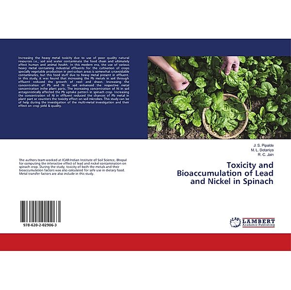 Toxicity and Bioaccumulation of Lead and Nickel in Spinach, J. S. Pipalde, M. L. Dotaniya, R. C. Jain