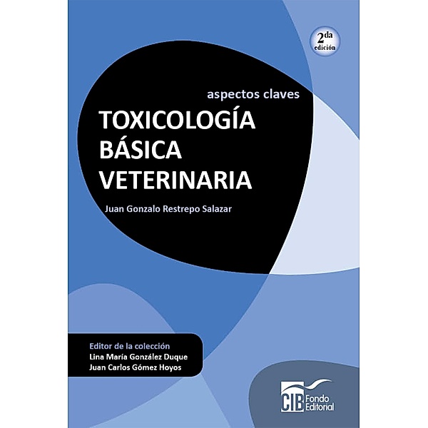 Toxicología básica veterinaria, Juan Gonzalo Restrepo