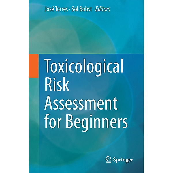 Toxicological Risk Assessment for Beginners