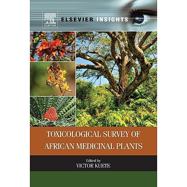 Toxicological Survey of African Medicinal Plants, Victor Kuete