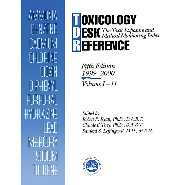 Toxicology Desk Reference, Robert Ryan