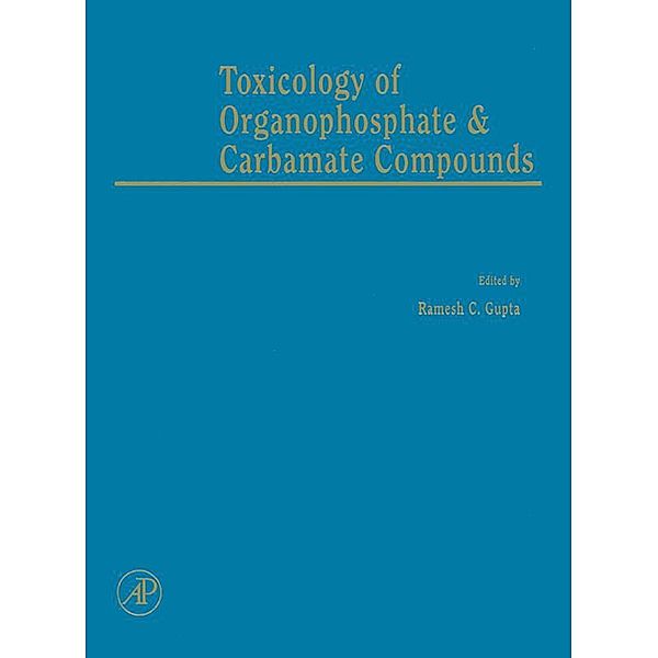 Toxicology of Organophosphate and Carbamate Compounds