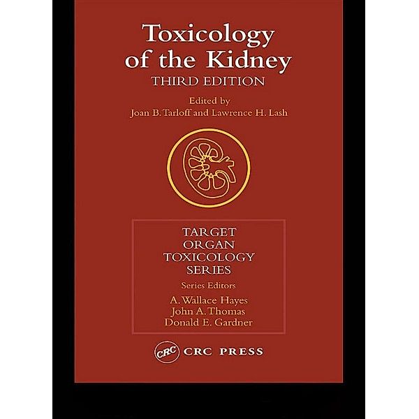 Toxicology of the Kidney, Ferdinand Rodriguez, Ferdinand Cohen, Christopher K. Ober, Lynden Archer