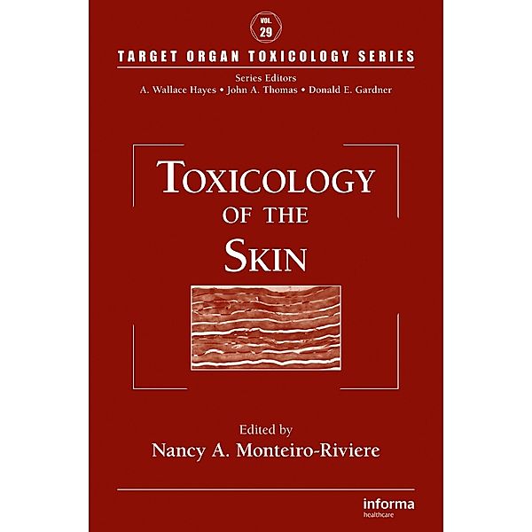 Toxicology of the Skin, Nancy A. Monteiro-Riviere