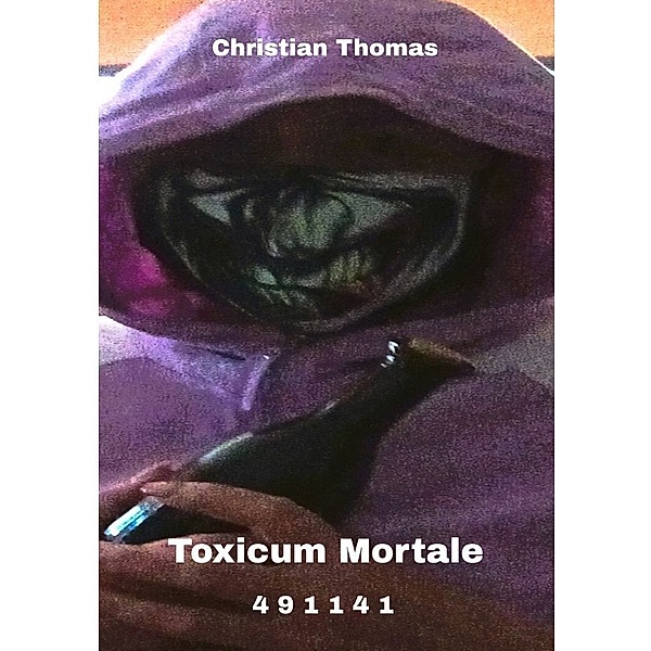 Toxicum Mortale, Christian Thomas