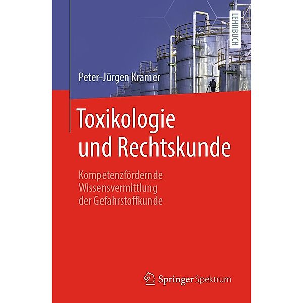 Toxikologie und Rechtskunde, Peter-Jürgen Kramer
