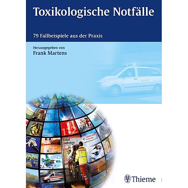 Toxikologische Notfälle, Frank Martens