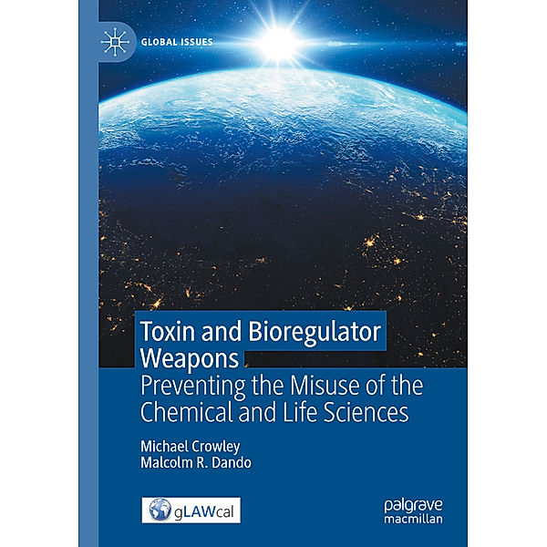 Toxin and Bioregulator Weapons, Michael Crowley, Malcolm R. Dando