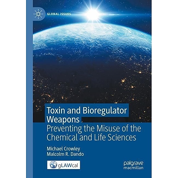 Toxin and Bioregulator Weapons, Michael Crowley, Malcolm R. Dando