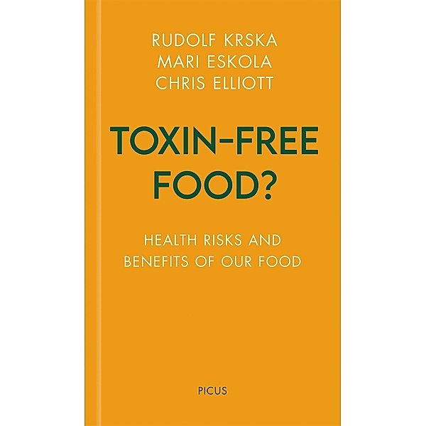 Toxin-free Food?, Rudolf Krska