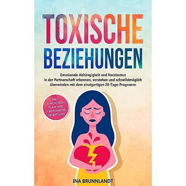 Toxische Beziehungen, Ina Brunnlandt