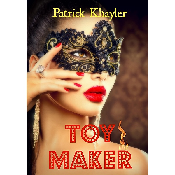 Toy Maker, Patrick Khayler