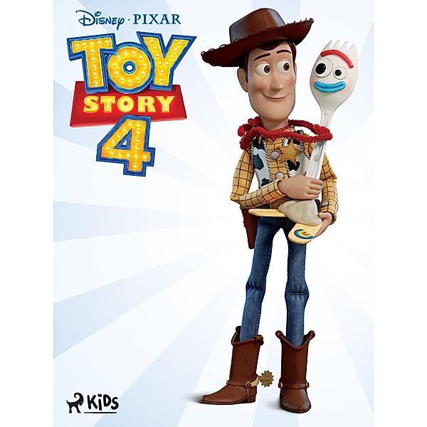 Toy Story 4 / Toy Story Bd.4, Walt Disney