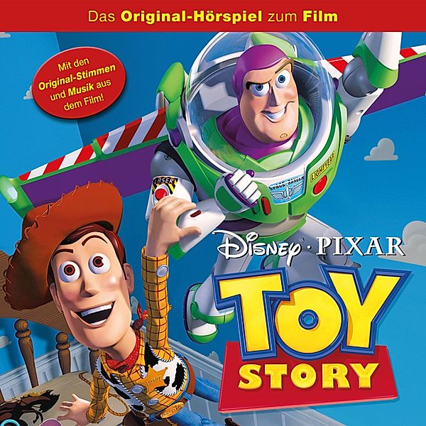 Toy Story Hörspiel - 1 - Toy Story (Das Original-Hörspiel zum Disney Film)