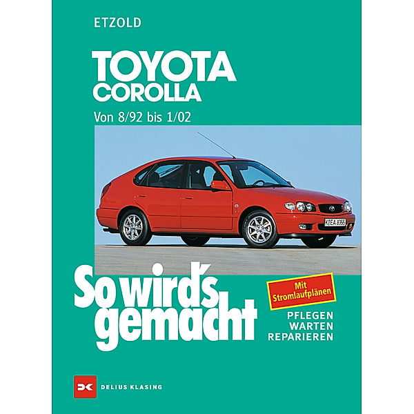 Toyota Corolla 8/92 bis 1/02, Rüdiger Etzold