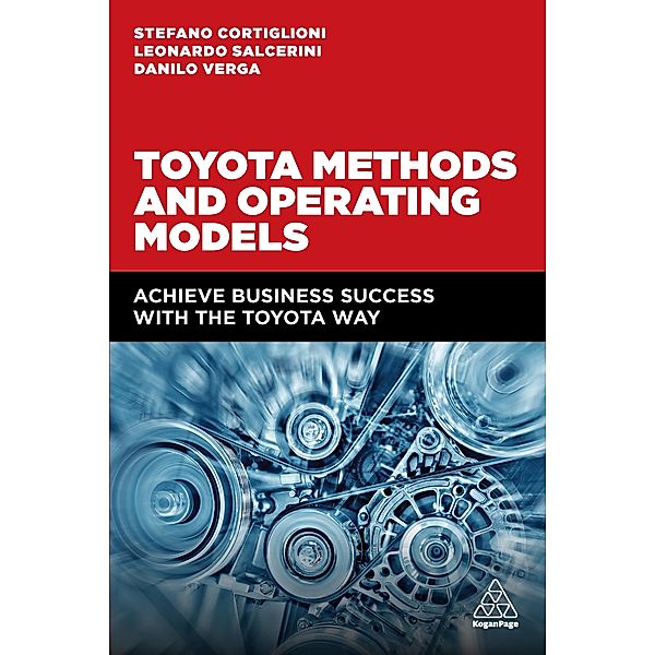 Toyota Methods and Operating Models, Stefano Cortiglioni, Leonardo Salcerini, Danilo Verga