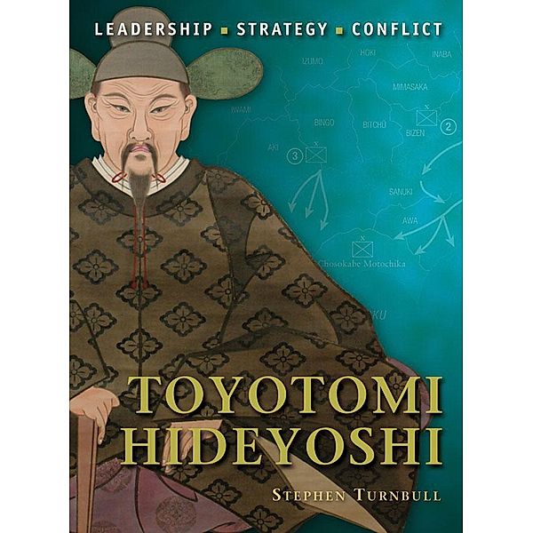 Toyotomi Hideyoshi, Stephen Turnbull