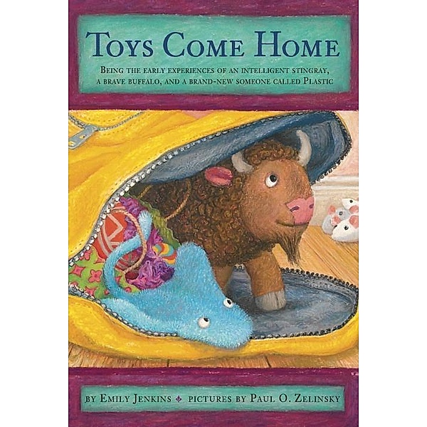 Toys Come Home / Toys Go Out Bd.3, Emily Jenkins