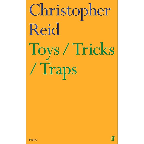 Toys / Tricks / Traps, Christopher Reid