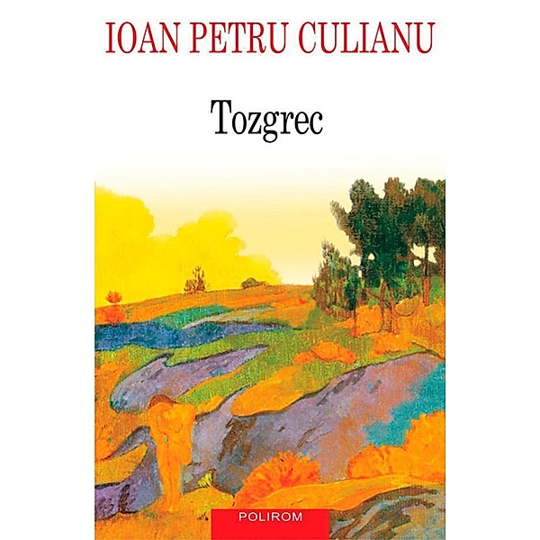 Tozgrec / Serie de autor, Ioan Petru Culianu