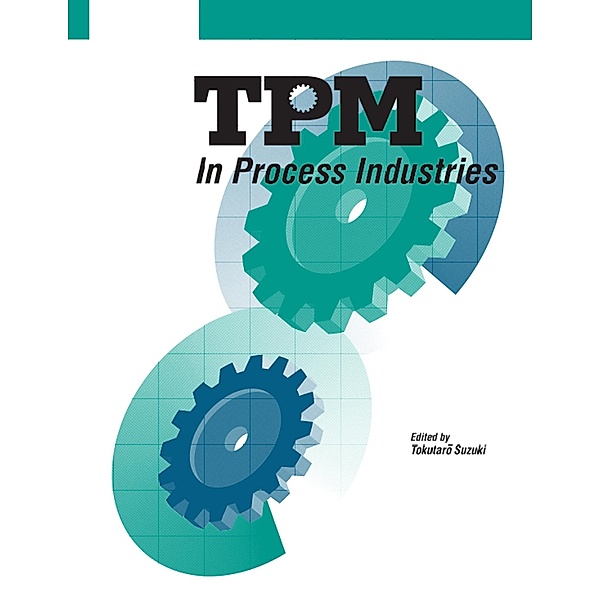 TPM in Process Industries, Tokutaro Suzuki