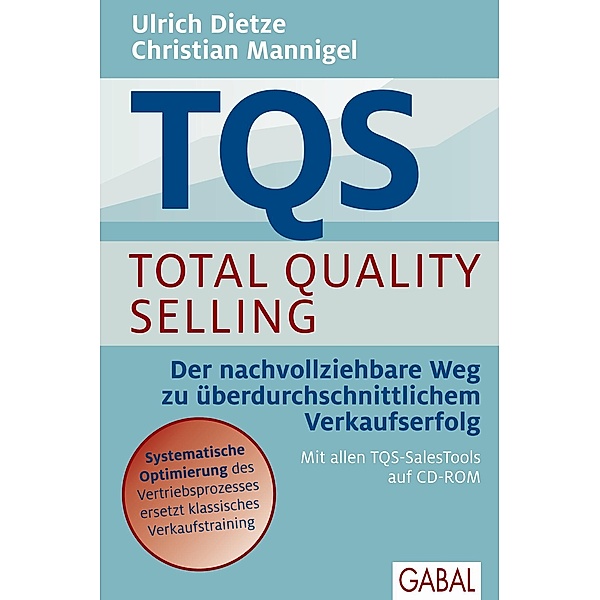 TQS Total Quality Selling, m. CD-ROM, Ulrich Dietze, Christian Mannigel