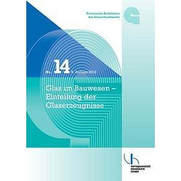 TR 14 - Technische Richtlinien des Glaserhandwerks