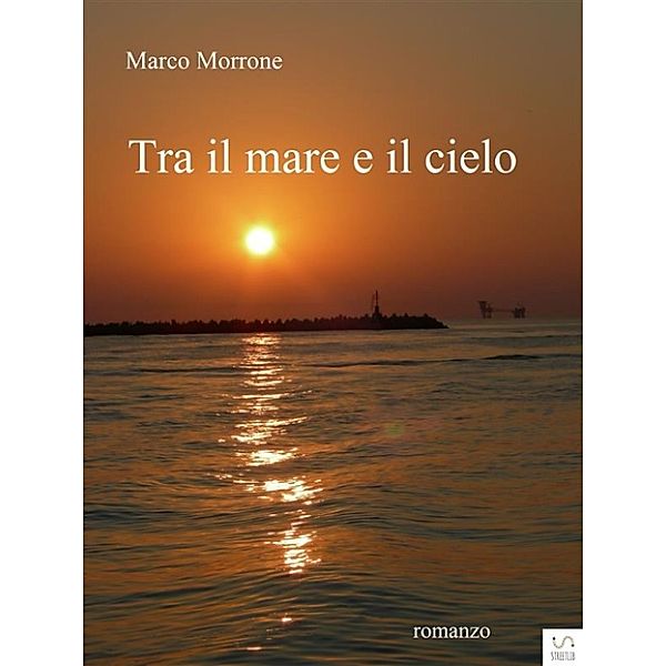 Tra il mare e il cielo, Marco Morrone