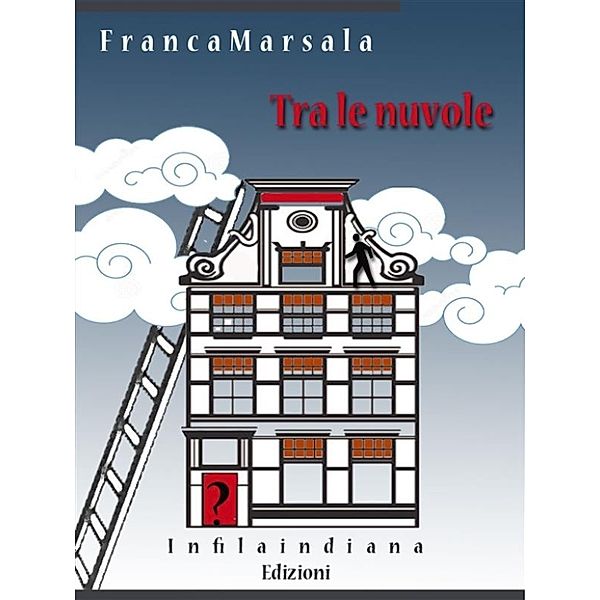 Tra le nuvole, Franca Marsala