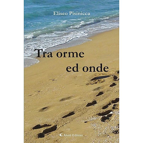 Tra orme ed onde, Eliseo Pisinicca