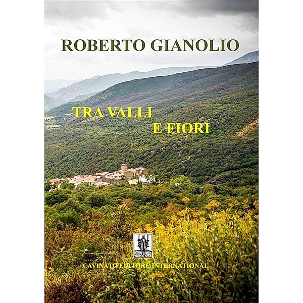 Tra valli e fiori, Roberto Gianolio