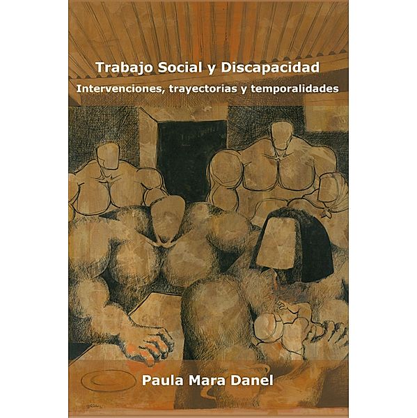 Trabajo Social y discapacidad / La Universidad Pública publica, Paula Danel