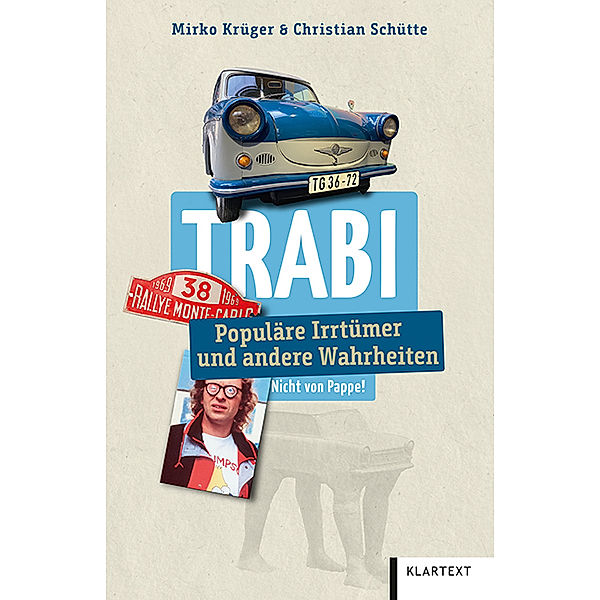 Trabi, Mirko Krüger, Christian Schütte