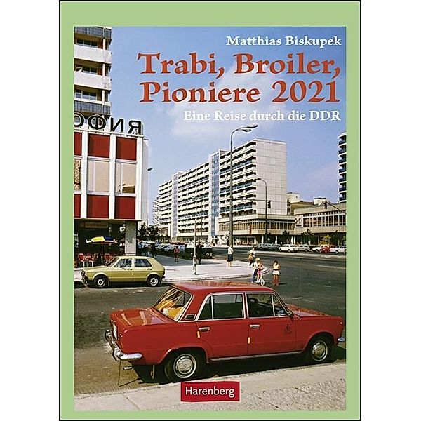 Trabi, Broiler, Pioniere 2021, Matthias Biskupek