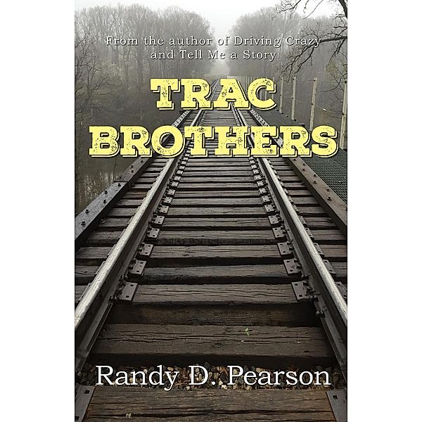 Trac Brothers, Randy D Pearson