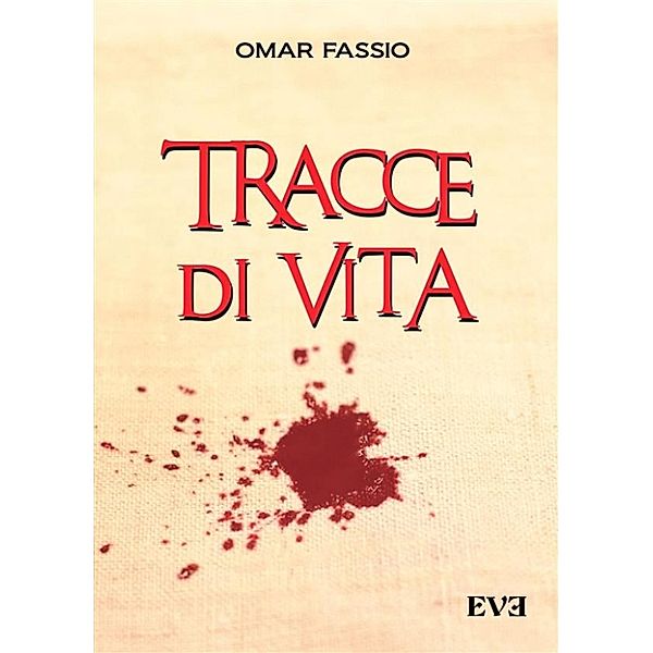 Tracce di vita, Omar Fassio