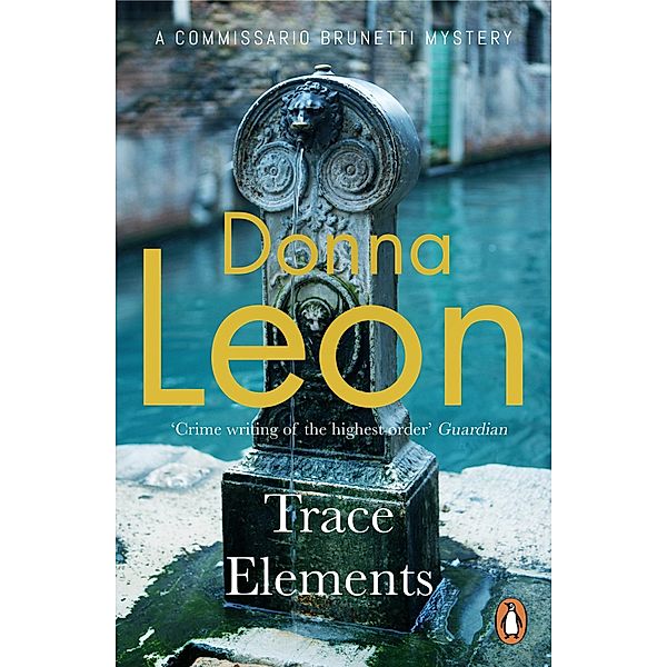 Trace Elements / A Commissario Brunetti Mystery, Donna Leon