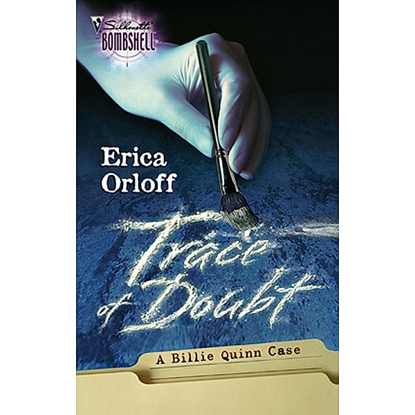 Trace Of Doubt (Mills & Boon Silhouette), Erica Orloff